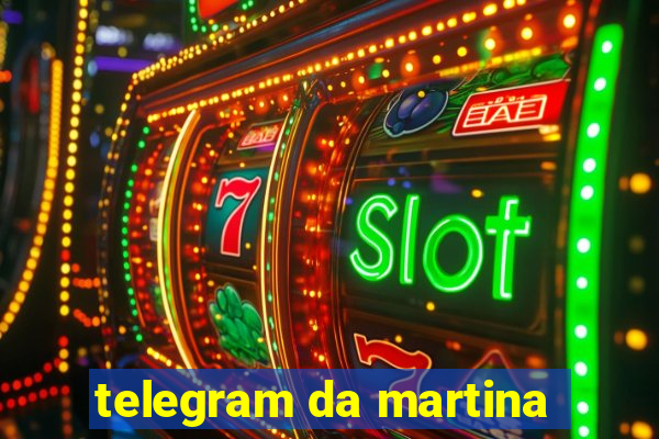 telegram da martina